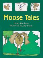 Moose Tales
