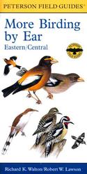 More Birding by Ear : Eastern/Central (Peterson Field Guides) （CAS/BKLT）