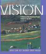 Enduring Vision : A History of the American People to 1877 〈1〉 （5TH）