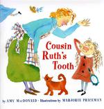 Cousin Ruth's Tooth （Reprint）