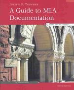 A Guide to Mla Documentation : With an Appendix on APA Style （6TH）