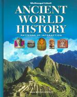 Ancient World History, Grades 9-12 Patterns of Interaction : Mcdougal Littell World History Patterns of Interaction
