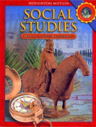 Houghton Mifflin Social Studies : World Cultures & Geography: Liberty Edition