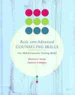Basic and Avanced Counseling Skills : The Skilled Counselor Training Model