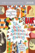 The Best American Nonrequired Reading 2008 (Best American")