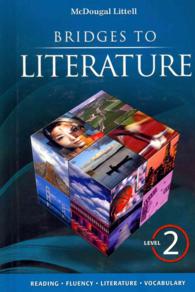 Bridges to Literature : Level 2: Reading, Fluency, Literature, Vocabulary