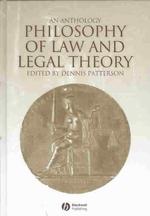 Philosophy of Law and Legal Theory : An Anthology (Blackwell Philosophy Anthologies)