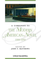 現代アメリカ小説必携1900‐1950年<br>A Companion to the Modern American Novel 1900-1950 (Blackwell Companions to Literature and Culture)