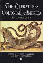 植民地時代のアメリカ文学：アンソロジー<br>The Literatures of Colonial America : An Anthology (Blackwell Anthologies)