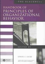 組織行動ハンドブック<br>The Blackwell Handbook of Principles of Organizational Behavior (Blackwell Handbooks in Management)