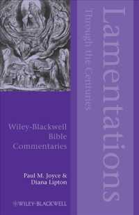 Lamentations through the Centuries (Wiley-blackwell Bible Commentaries)