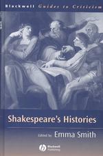 シェイクスピア史劇<br>Shakespeare's Histories (Blackwell Guides to Criticism)