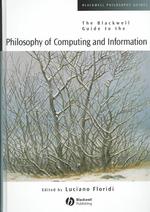 コンピュータと情報の哲学研究便覧<br>The Blackwell Guide to the Philosophy of Computing and Information (Blackwell Philosophy Guides)