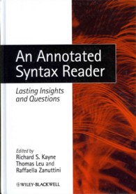 統語論読本（注釈版）：不朽の洞察と残された問題<br>An Annotated Syntax Reader : Lasting Insights and Questions (Linguistics: the Essential Readings)