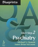 Blueprints Q & a Step 2 : Psychiatry (Blueprints Q & a Step 2 Series)