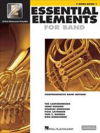 Essential Elements for Band : Comprehensive Band Method : F Horn 〈1〉 （PAP/COM）