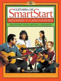 Guitarra De Smartstart - Metodo Y Cancionero : Smartstart Guitar Method and Songbook Spanish/English （PAP/COM）