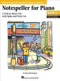Notespeller for Piano, Book 3 : A Visit to Music City with Spike and Party Cat