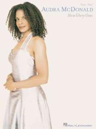 Audra McDonald - How Glory Goes : Piano, Vocal
