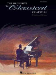 The Definitive Classical Collection : Piano Solo （SPI）