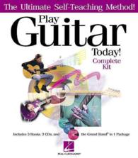 Play Guitar Today! - Complete Kit : The Ultimate Self-teaching Method （PAP/COM）