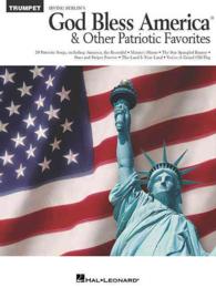 God Bless America and Other Patriotic Favorites : Trumpet