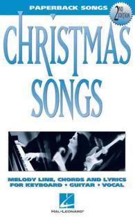 Christmas Songs : Melody Line, Chords and Lyrics for Keyboard, Guitar, Vocal (Paperback Songs) （2ND）