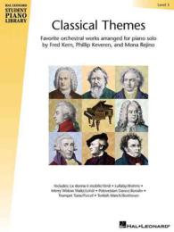 Classical Themes - Level 3 : Hal Leonard Student Piano Library