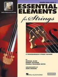 Essentials Elements 2000 for Strings : A Comprehensive String Method : Double Bass, Book Two （PAP/COM）