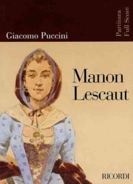 Puccini : Manon Lescaut (Opera Full Score)