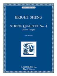 Bright Sheng - String Quartet No. 4 : Silent Temple