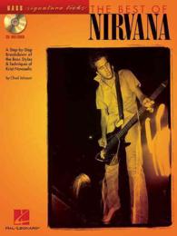 The Best of Nirvana : A Step-By-Step Breakdown of the Bass Styles & Techniques of Krist Novoselic （PAP/COM）