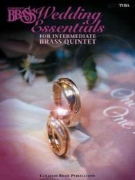 Canadian Brass Wedding Essentials Tuba : For Intermediate Brass Quintet