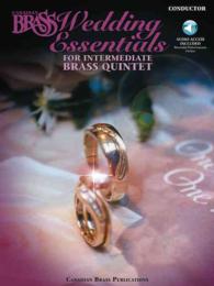 Canadian Brass Wedding Essentials - Conductor : For Intermediate Brass Quintet （PAP/COM）