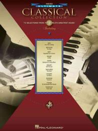 Ultimate Classical Collection : 73 Selections from the World's Great Classical Music