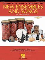 WORLD MUSIC DRUMMING: NEW ENSEMBLES AND SONGS : A Cross-Cultural Curricular Supplement （PAP/COM）