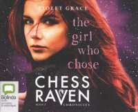 The Girl Who Chose (9-Volume Set) (Chess Raven Chronicles) （Unabridged）