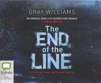 The End of the Line (11-Volume Set) （Unabridged）