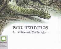 Paul Jennings a Different Collection (4-Volume Set) : A Different Dog, a Different Boy, a Different Land （Unabridged）