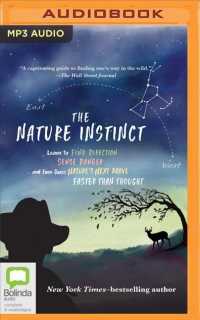 The Nature Instinct : Learn to Find Direction, Sense Danger, and Even Guess Nature's Next Move--faster than Thought （MP3 UNA）