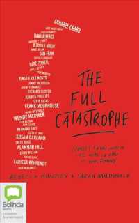 The Full Catastrophe (7-Volume Set) : Stories from When Life Was So Bad It Was Funny （Unabridged）
