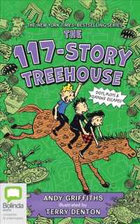 The 117-Story Treehouse (2-Volume Set) (Treehouse) （Unabridged）