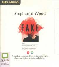 Fake : A Startling True Story of Love in a World of Liars, Cheats, Narcissists, Fantasists and Phonies （MP3 UNA RE）