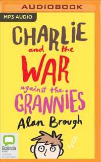 Charlie and the War against the Grannies （MP3 UNA）