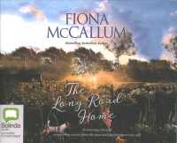 The Long Road Home (11-Volume Set) （Unabridged）