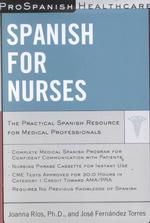 Pro-Spanish Healthcare : Spanish for Nurses （PCK）