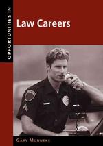 Opportunities in Law Careers (Opportunities in...series) （Rev）
