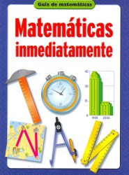 Matematicas Inmediatamente : Guia de Matematicas