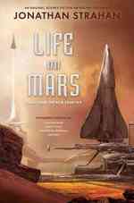 Life on Mars : Tales from the New Frontier