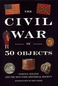 The Civil War in 50 Objects